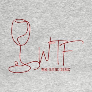 WTF Wine Tasting Friends Wine Glass Icon T-Shirt